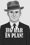 Egon Olsen - jeg har en plan